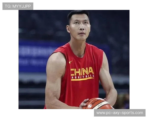 易建联再度回顾辉煌篮球生涯展望中国男篮未来发展方向